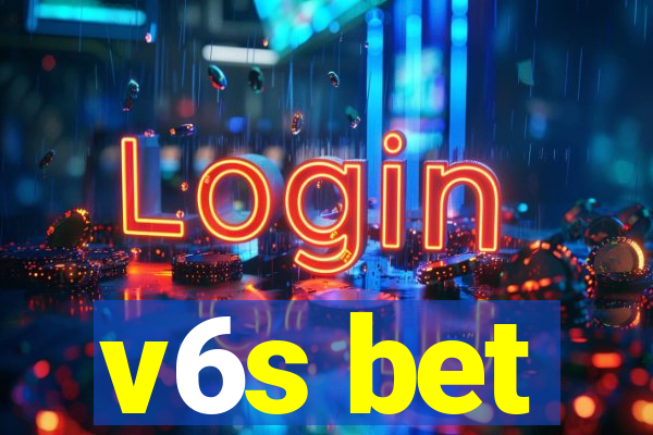 v6s bet